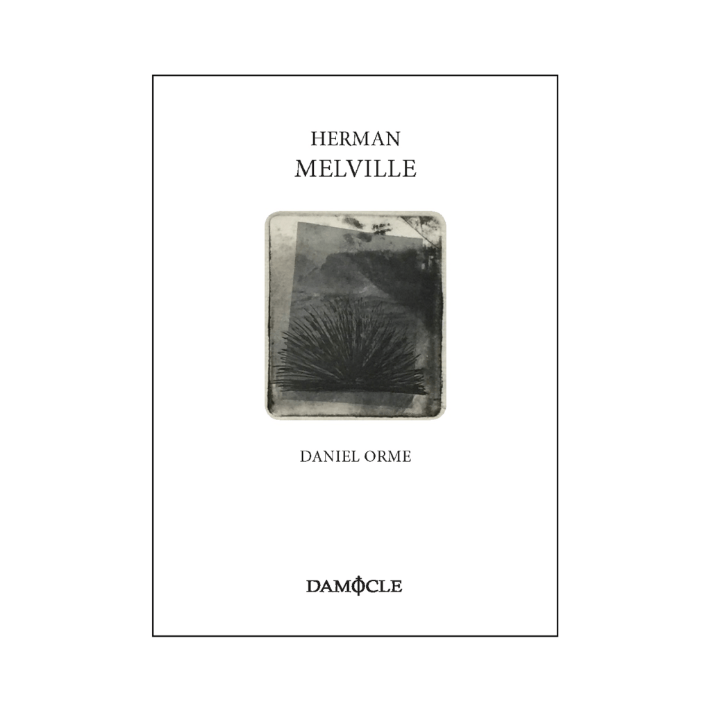 Herman Melville, Daniel Orme – Damocle Edizioni